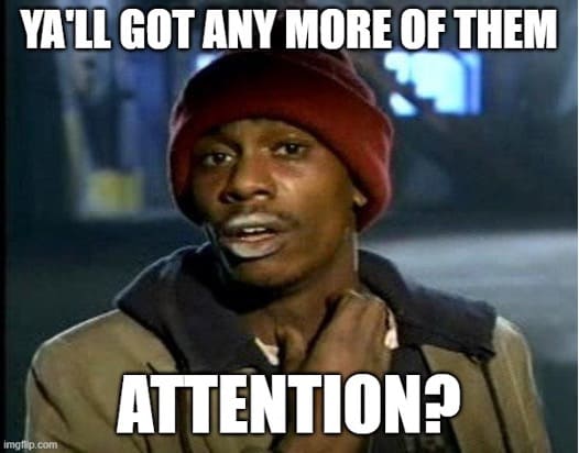 Attention Meme